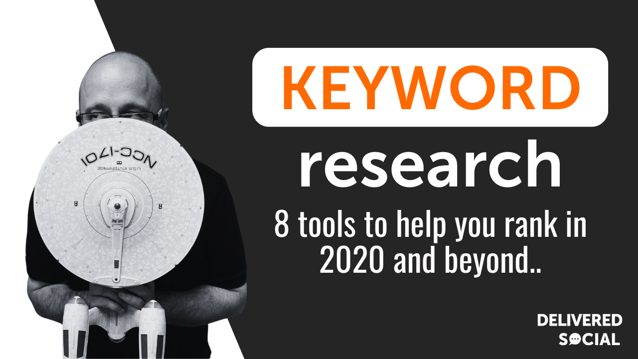 Keyword Research Tools: 8 to Help you Rank in 2020 and Beyond