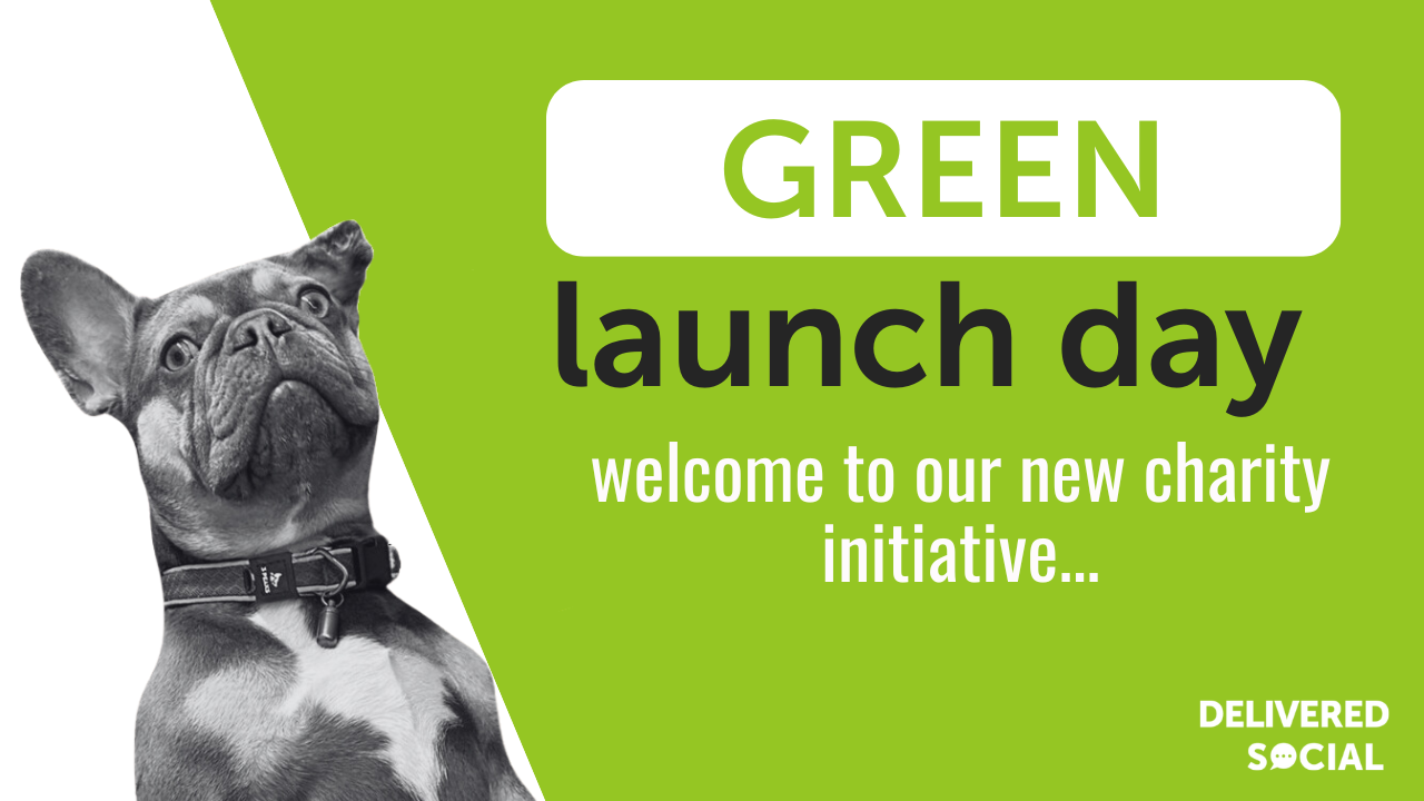 Launching Delivered Social Green