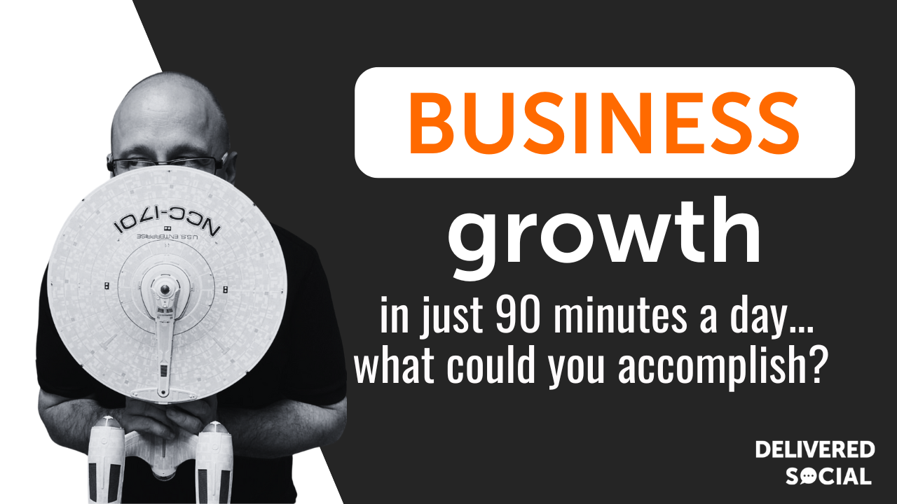 Spending 90 Minutes a Day Growing Our Business - Day 1 of 30