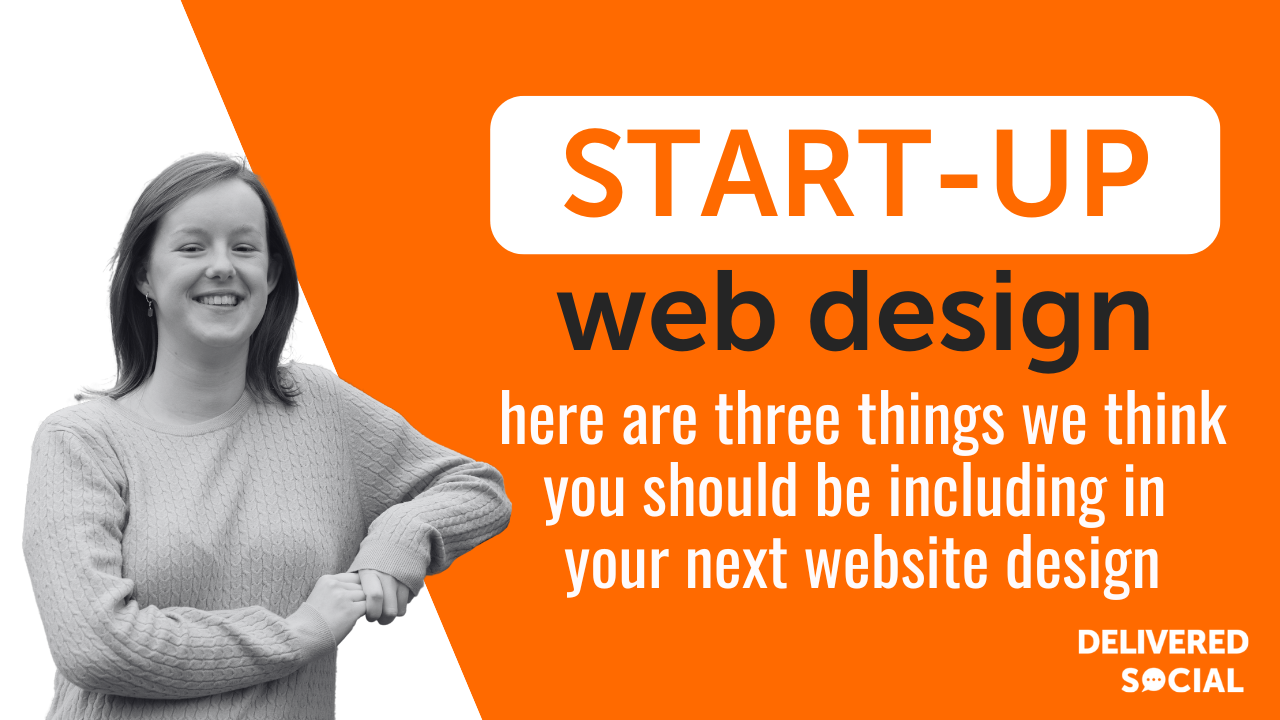 Startup Web Design - 5 Things You Need To Include