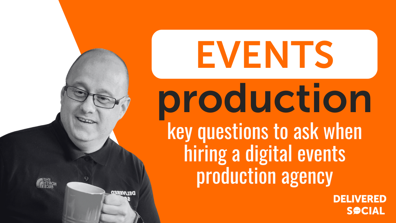 Looking to hire a digital events production agency? Key questions to ask.