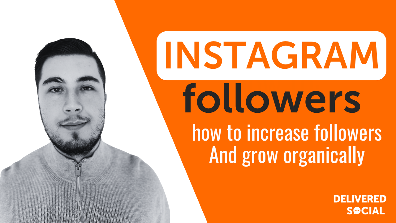 Increase Your Instagram Followers And Grow Organically in 2024
