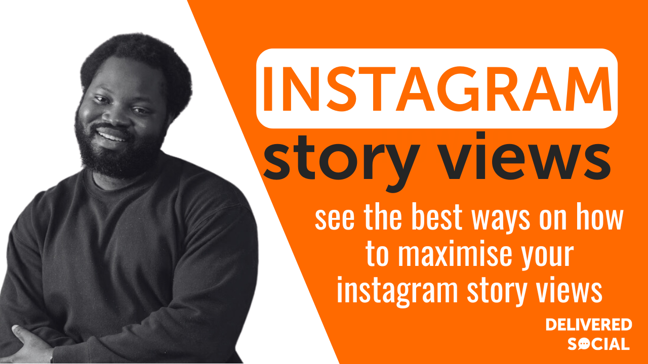 Maximise Your Instagram Story Views