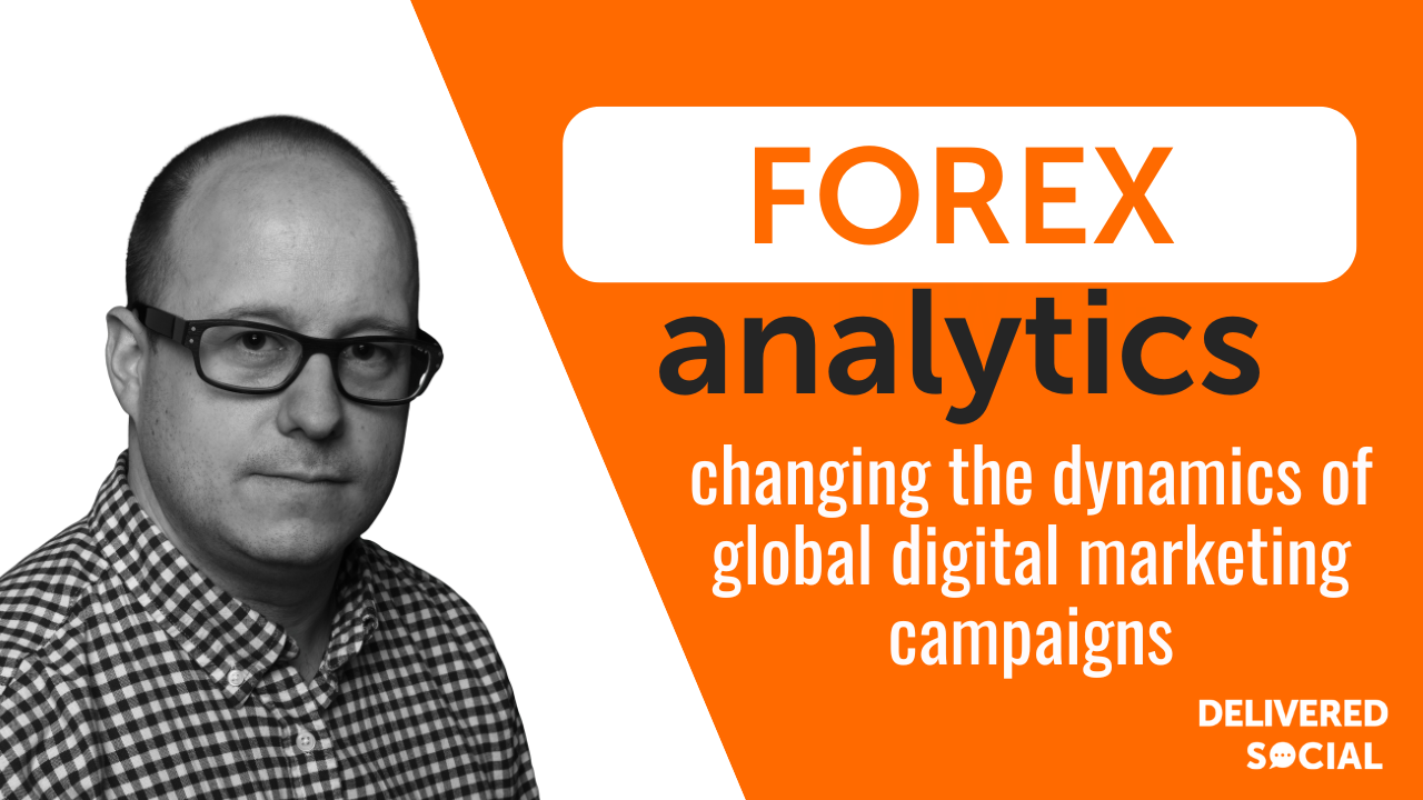 How Forex Trading Analytics Can Supercharge Global Digital Marketing Campaigns