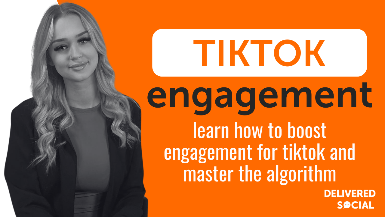 Engagement for TikTok - Delivered Social Blog Title Card