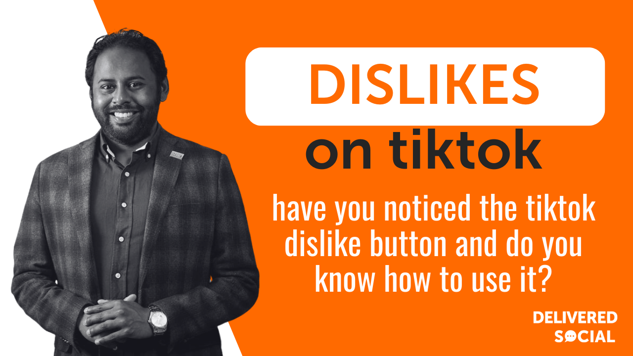 TikTok Dislike Button - Terence Carvalho - Delivered Social Blog