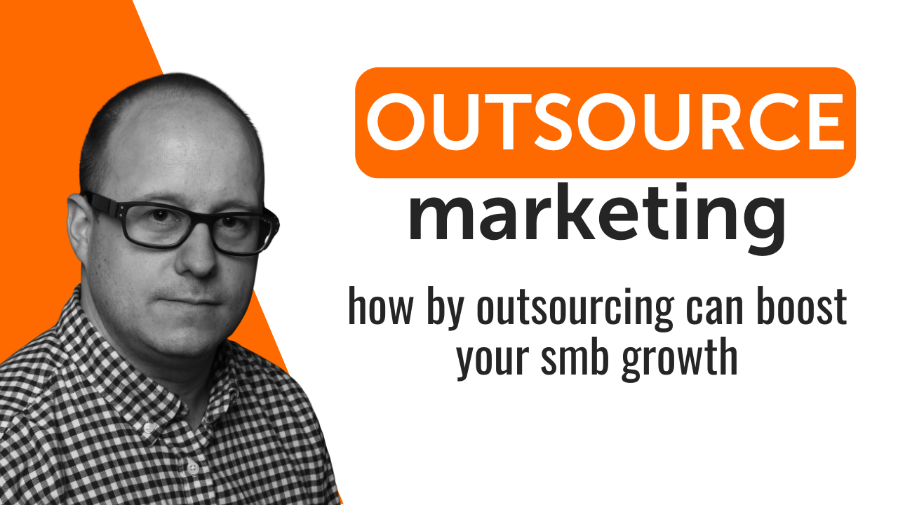 How Outsourcing Marketing Can Boost SMB Growth in 2025