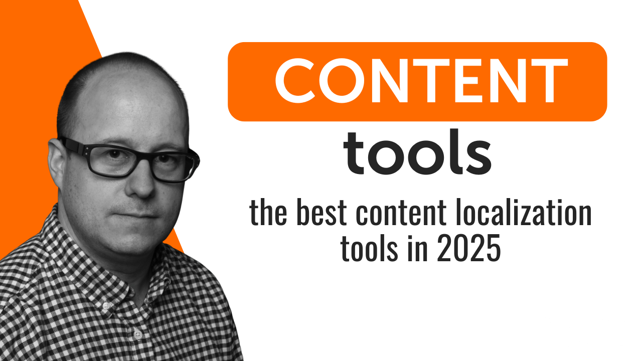 The Best Content Localization Tools in 2025