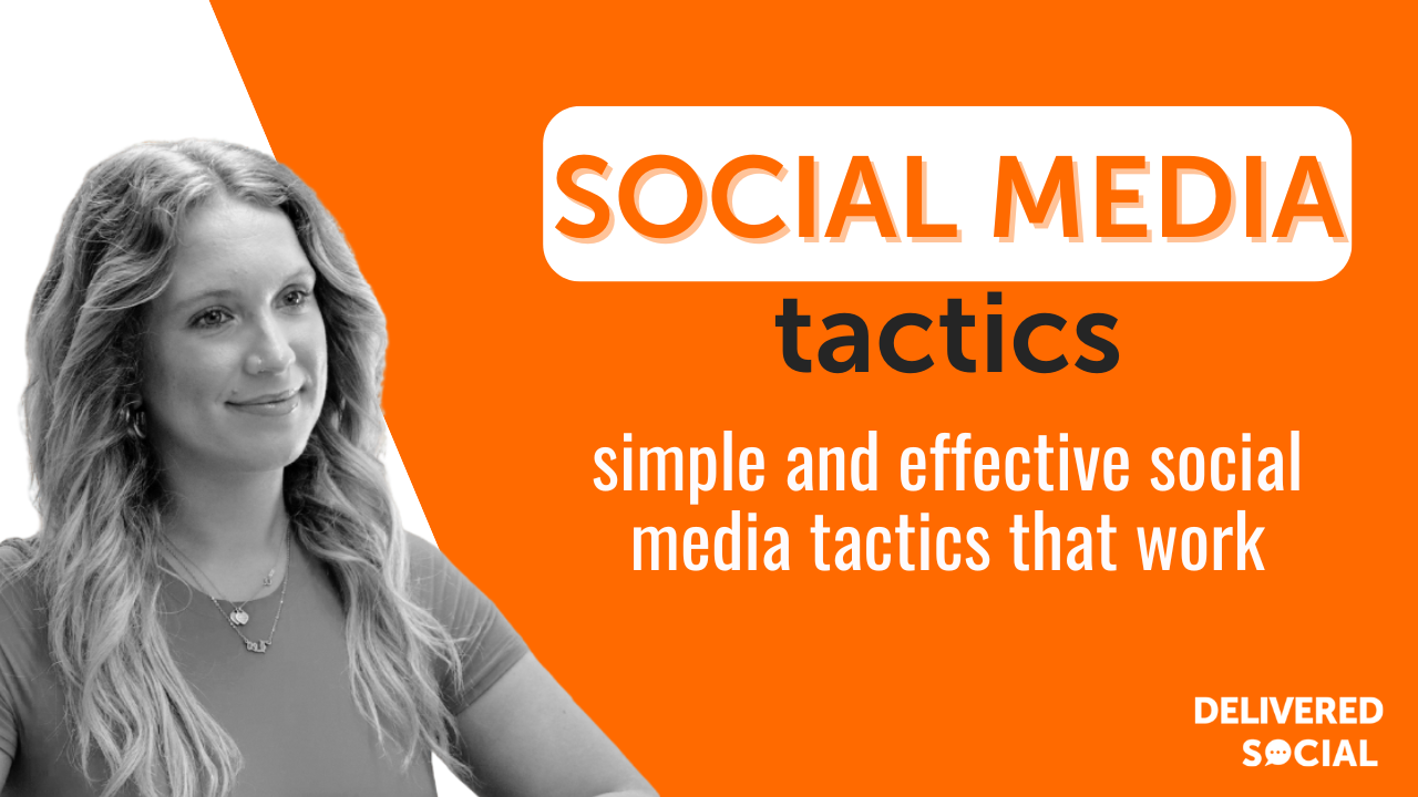 Simple and Effective Social Media Tactics That Work