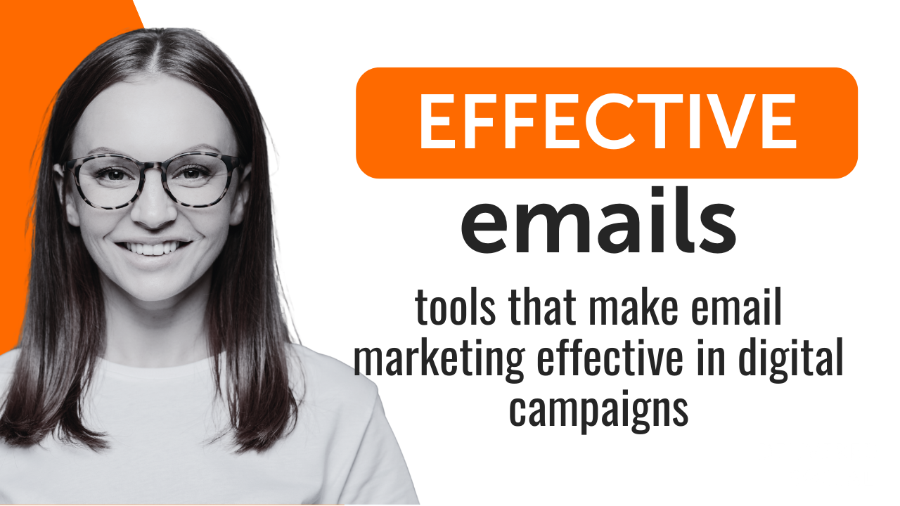 Tools That Make Email Marketing Effective in Digital Campaigns