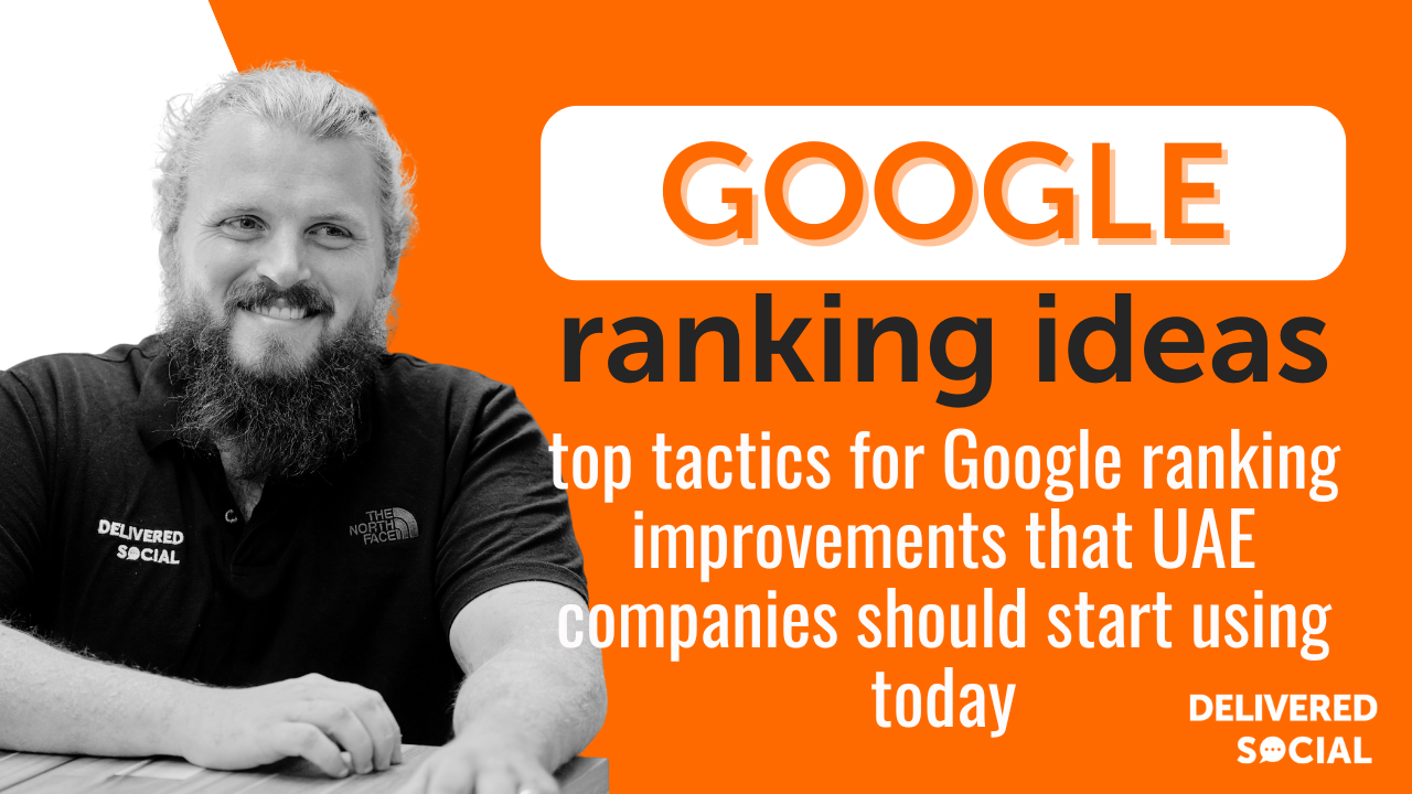 Top Tactics for Google Ranking Improvement UAE Companies Should Start Using Today