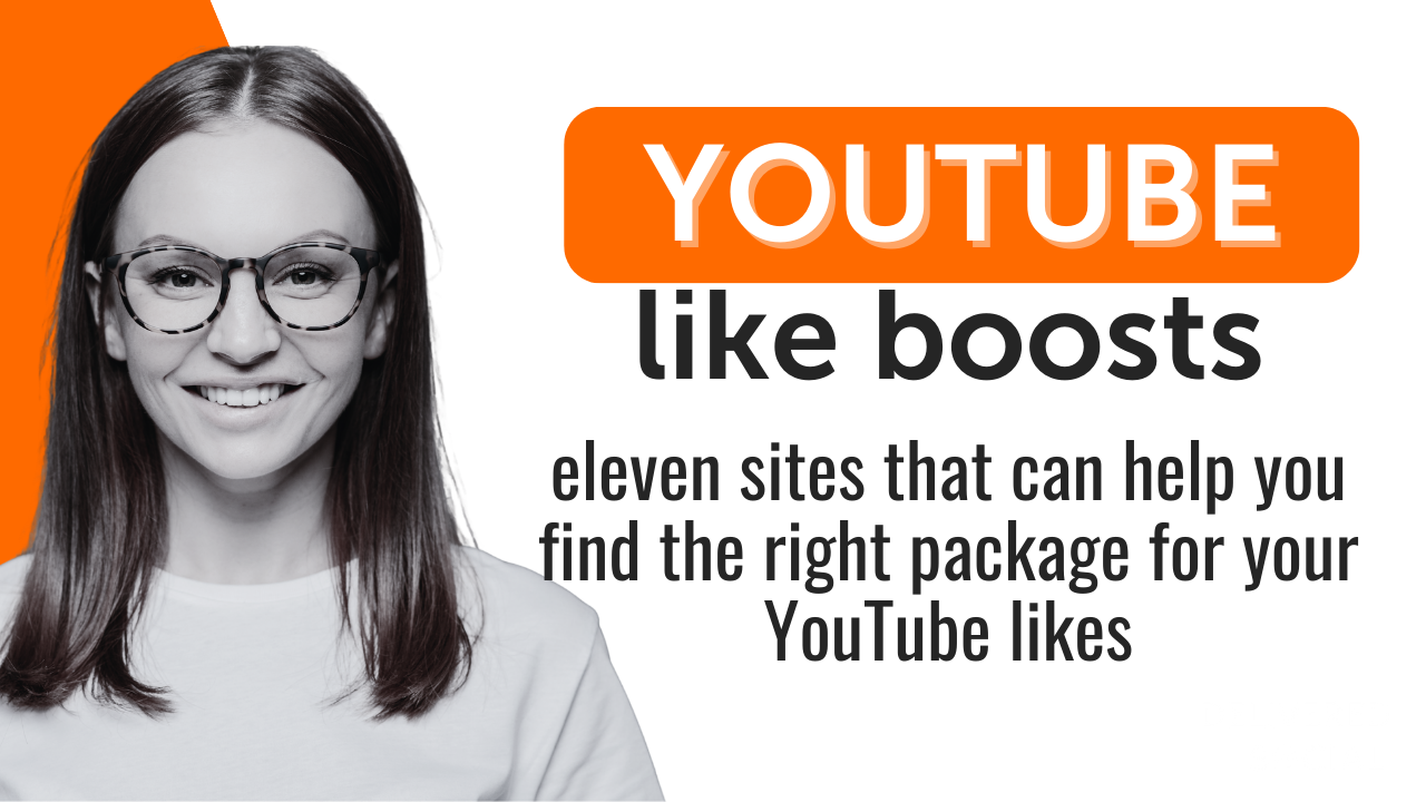 11 Best Sites to Buy YouTube Likes