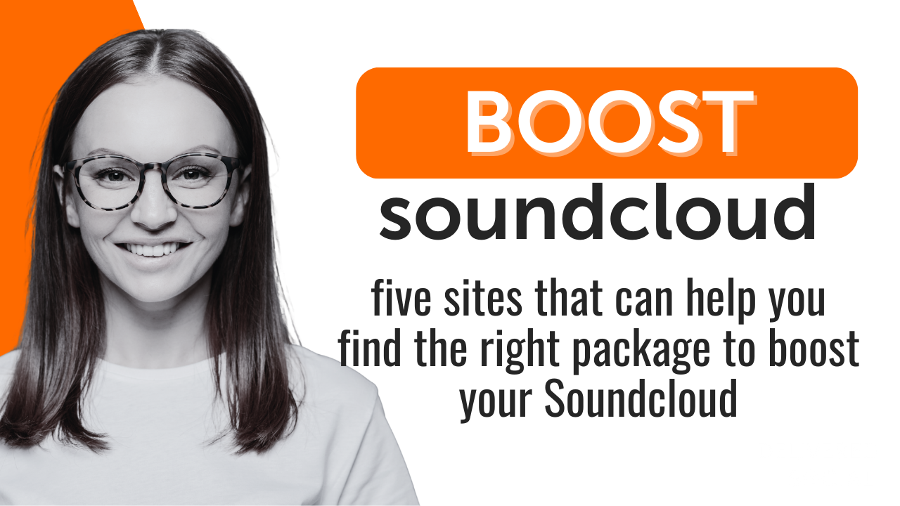 5 Best Sites to Buy SoundCloud Likes (Real & Easy)