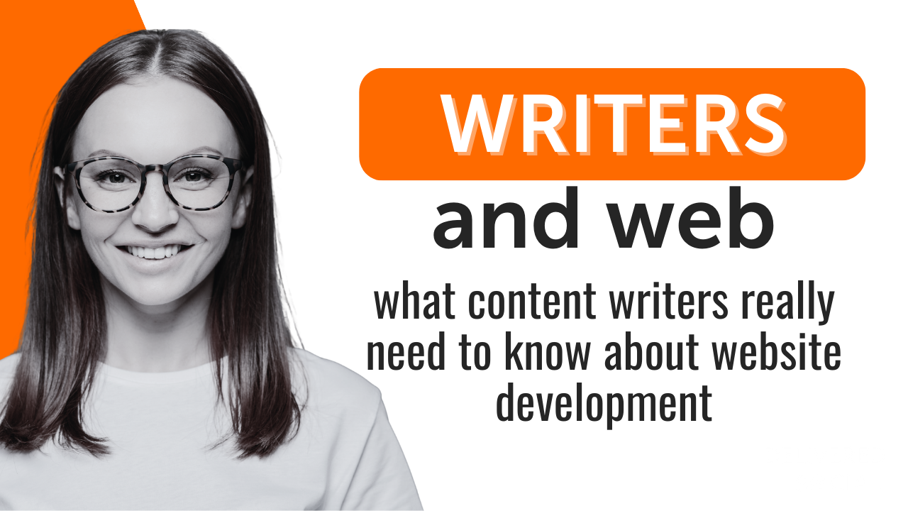 What a Content Writer Should Know About Web Development What a Content Writer Should Know About Web Development