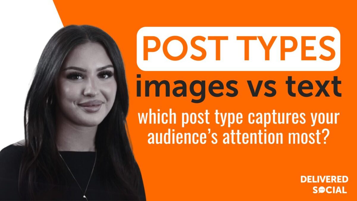 Image posts vs text posts: Which captures your audience’s attention