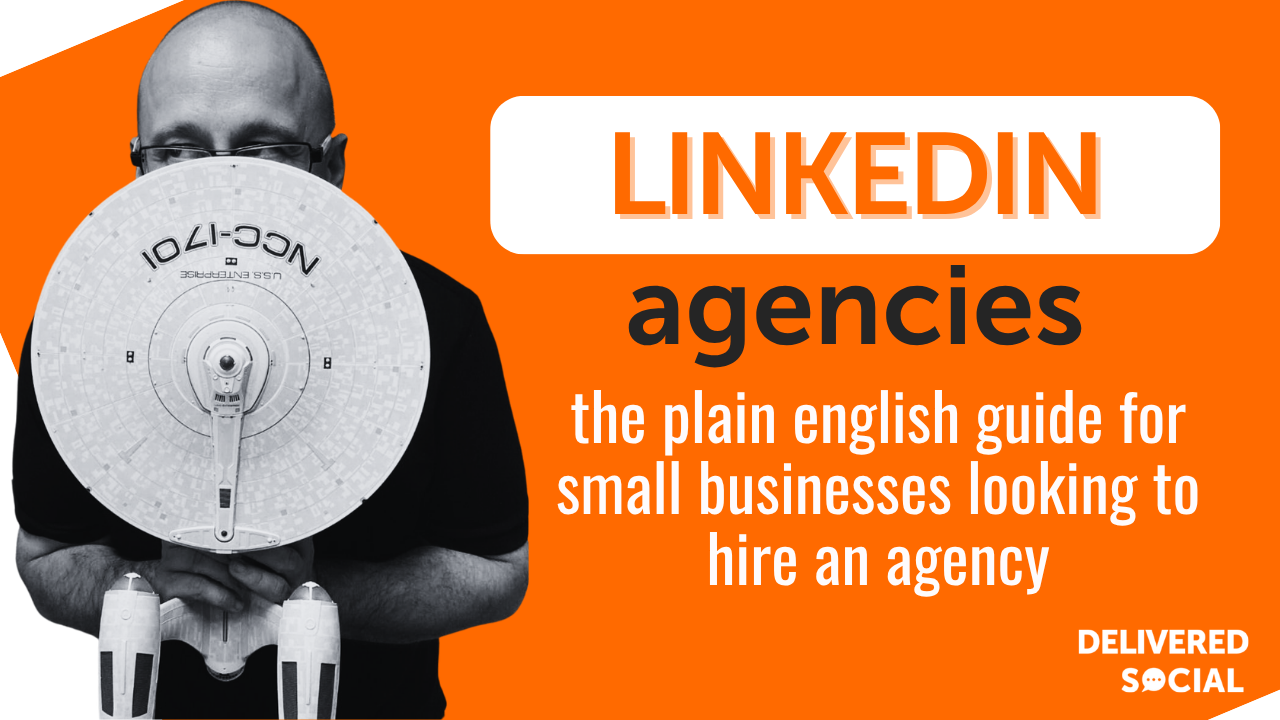 LinkedIn Marketing Agency UK Plain-English Guide for Small Business