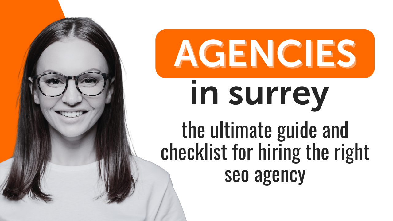 SEO Agency Surrey The Ultimate BS-Free Checklist for Hiring the Right Team (1)