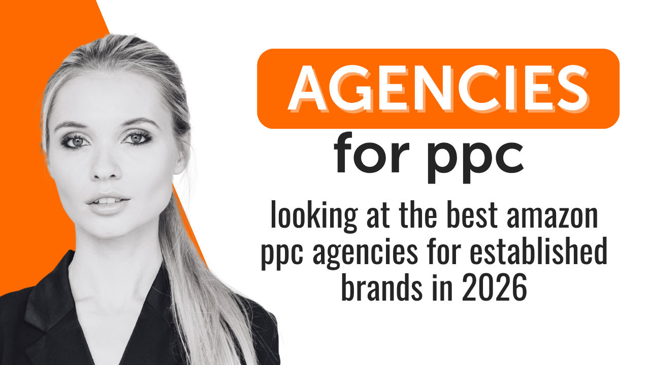 Best Amazon PPC agencies for established brands ready to break through the scaling plateau (2026)