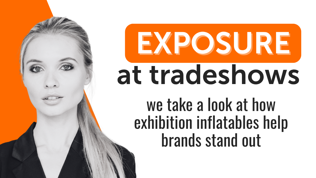 How Exhibition Inflatables Help Brands Stand Out at Trade Shows