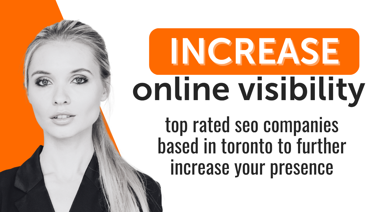 Top-Rated SEO Companies in Toronto for Increasing Online Visibility