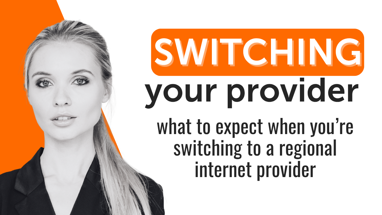 What to Expect When Switching to a Regional Internet Provider