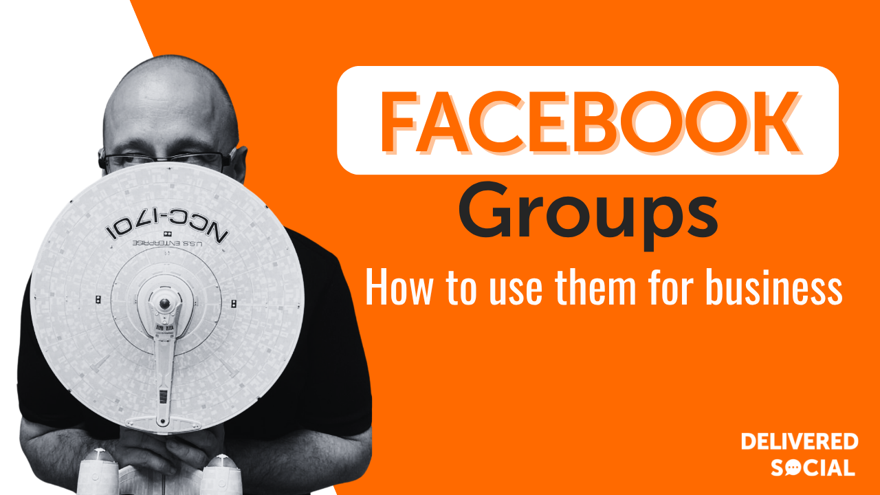 Facebook Groups for Business: A Small Business Guide Facebook Groups for Business: A Small Business Guide