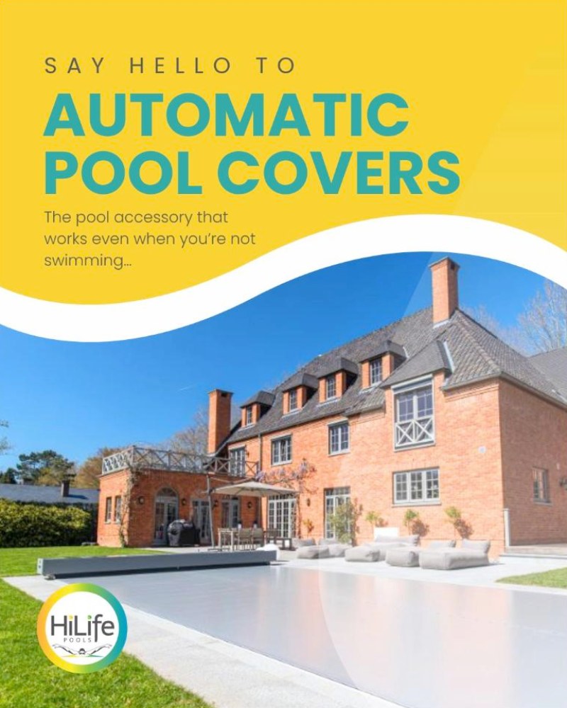 Automatic pool covers post for HiLife Pools by Delivered Social