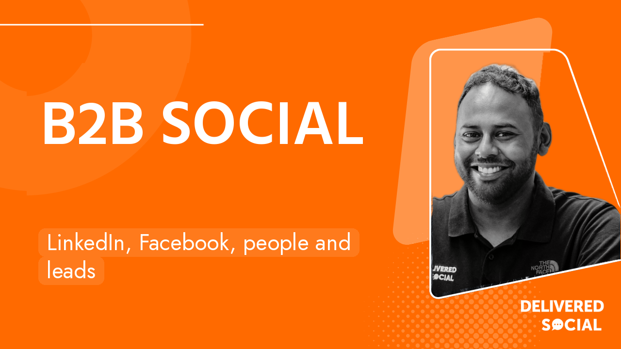 B2B Social Media: A Practical Guide for UK Businesses