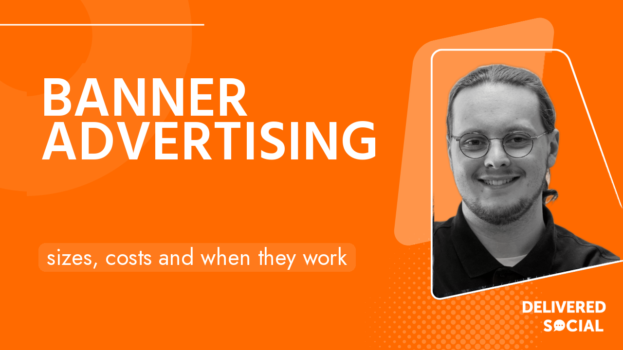 Banner Advertising: Sizes, Costs and When Display Ads Work