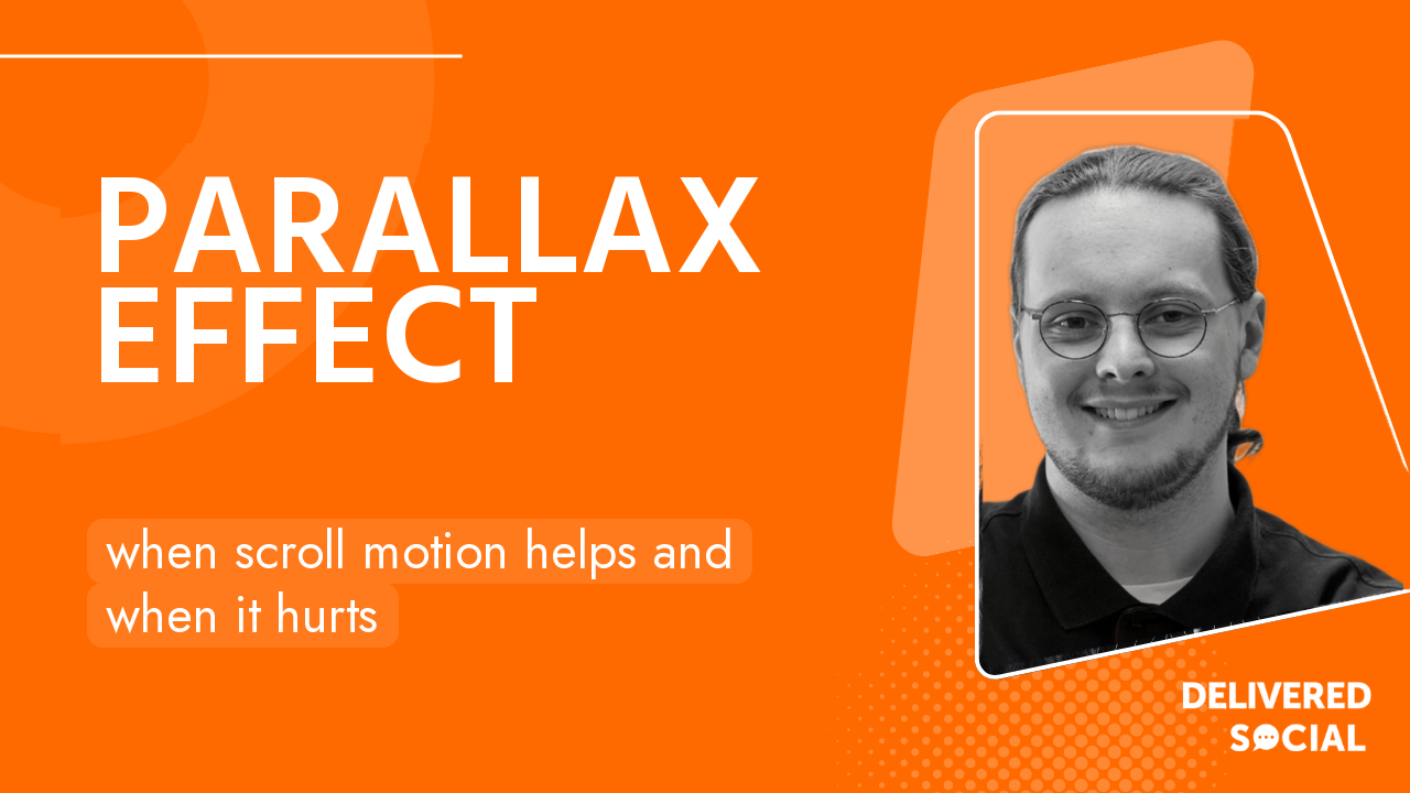 The Parallax Effect: When Parallax Scrolling Helps and Hurts