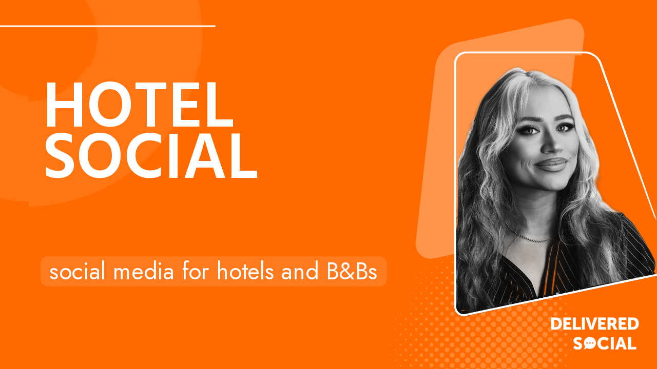 Social Media Strategies for Hotels and B&Bs in the UK