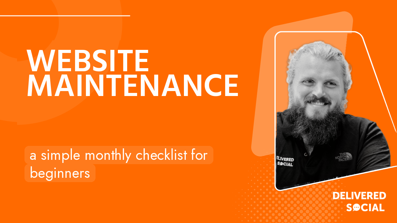 Website Maintenance: A Beginner's Guide and Monthly Checklist